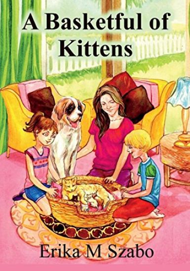 A Basketful of Kittens: The Bff Gang's Kitten Rescue Adventure