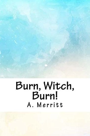 Burn, Witch, Burn!