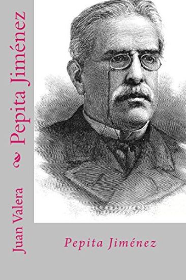 Pepita Jimenez (Spanish Edition)