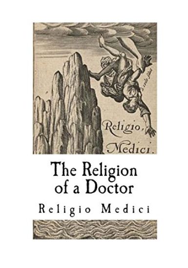 The Religion of a Doctor: Religio Medici – Thomas Browne, kirjan kansikuva