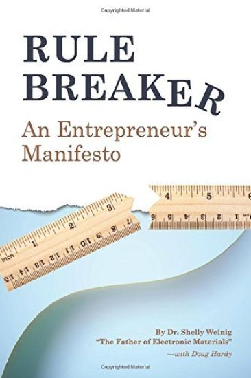 Rule Breaker: An Entrepreneur's Manifesto