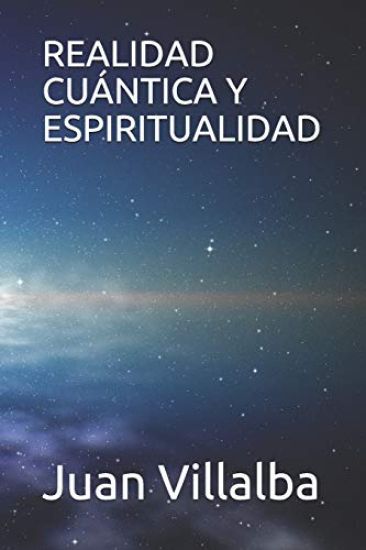 Realidad Cuántica Y Espiritualidad