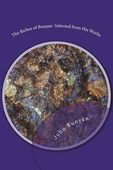 The Riches of Bunyan Selected from His Works – John Bunyan, kirjan kansikuva