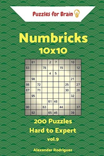 Puzzles for Brain Numbricks - 200 Hard to Expert 10x10 vol. 9