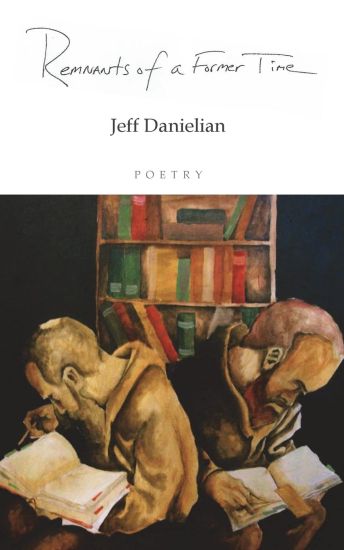 Remnants of a Former Time: A Collection of Poetry