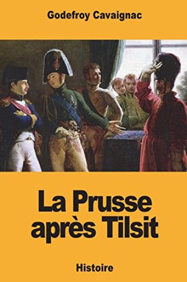 La Prusse après Tilsit