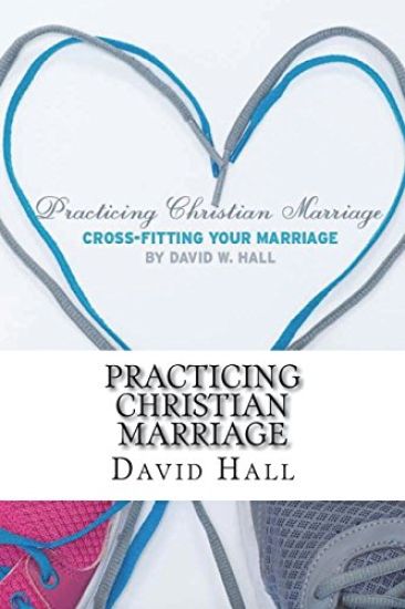Practicing Christian Marriage