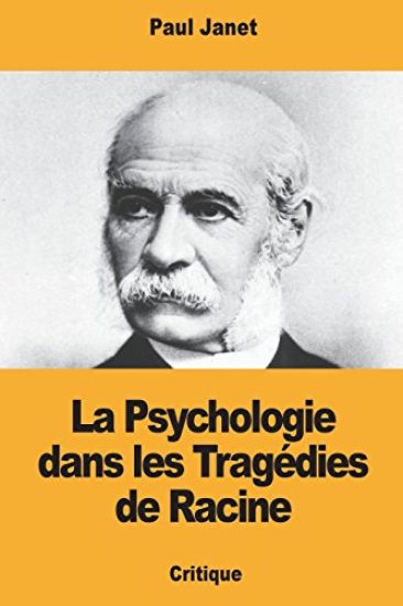 La Psychologie dans les Tragédies de Racine