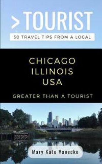 Greater Than a Tourist- Chicago Illinois USA