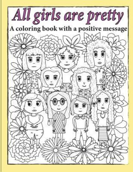 All Girls Are Pretty Children's Coloring Book