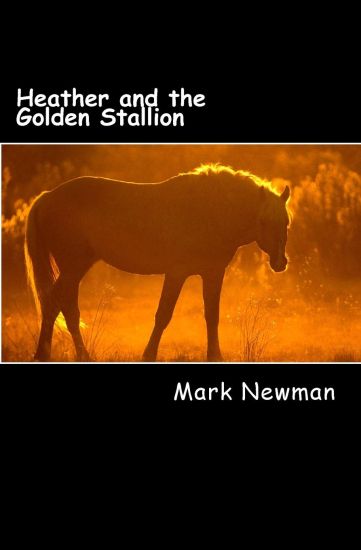 Heather and the Golden Stallion