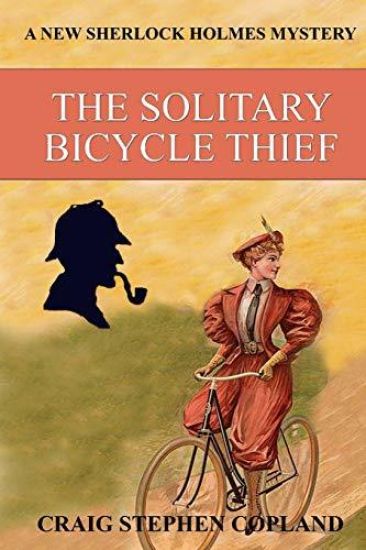 The Solitary Bicycle Thief: A New Sherlock Holmes Mystery