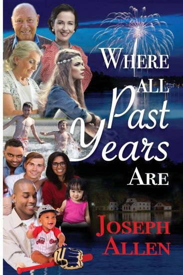 Where All Past Years Are: A Family Story