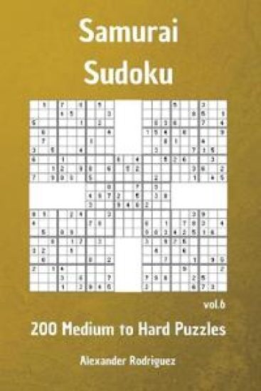 Samurai Sudoku Puzzles - 200 Medium to Hard vol. 6