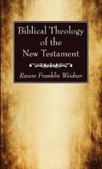 Biblical Theology of the New Testament
