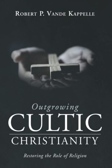 Outgrowing Cultic Christianity