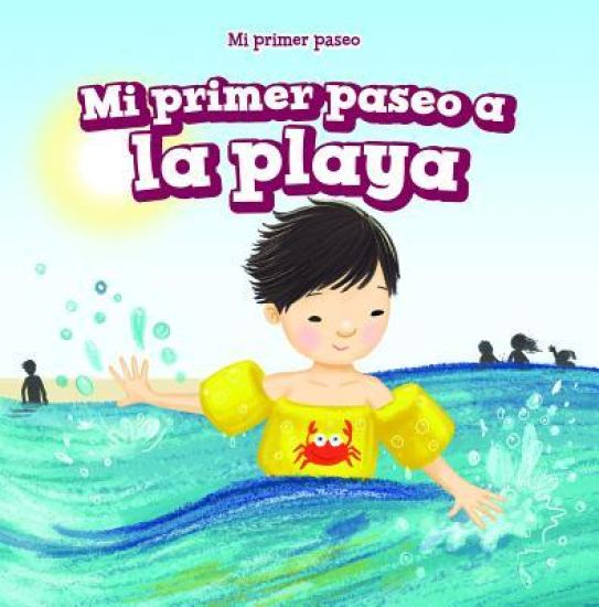 Mi Primer Paseo a la Playa (My First Trip to the Beach)