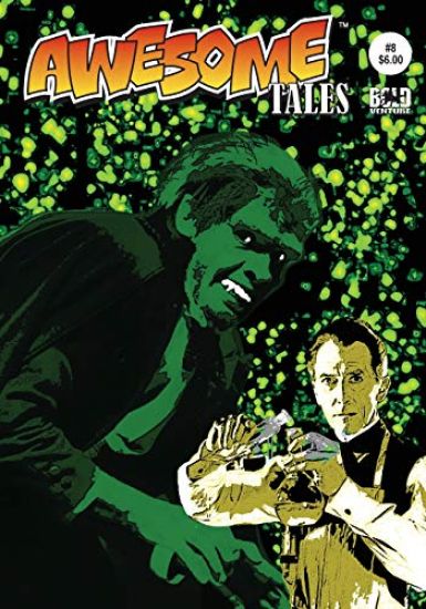 Awesome Tales #8: Dr. Frankenstein and Dr. Jekyll: A Difference of Opinion