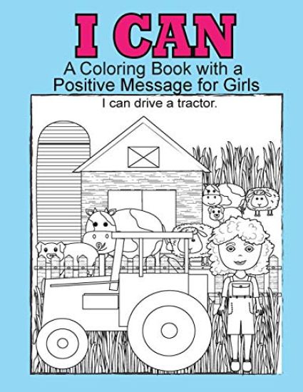 I Can: A coloring book with a positive message for girls