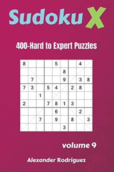 Sudoku X Puzzles - 400 Hard to Expert 9x9 vol.9