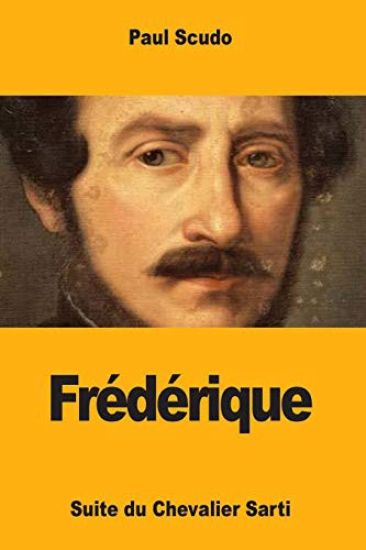 Frédérique: suite du Chevalier Sarti