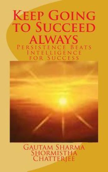 Keep Going to Succeed Always: Persistence Beats Intelligence for Success