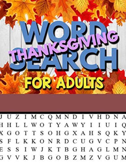 Thanksgiving Word Search For Adults: Thanksgiving Large Print Word Search Puzzles For Adults Thanksgiving Activity Book