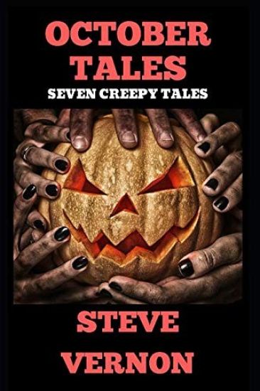 October Tales: Seven Creepy Stories