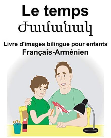 Français-Arménien Le temps Livre d'images bilingue pour enfants