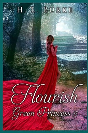 The Green Princess Trilogy: Flourish