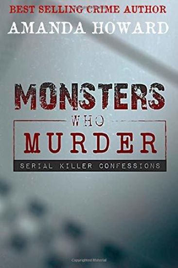 Monsters Who Murder