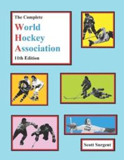 The Complete World Hockey Association, 11th Edition