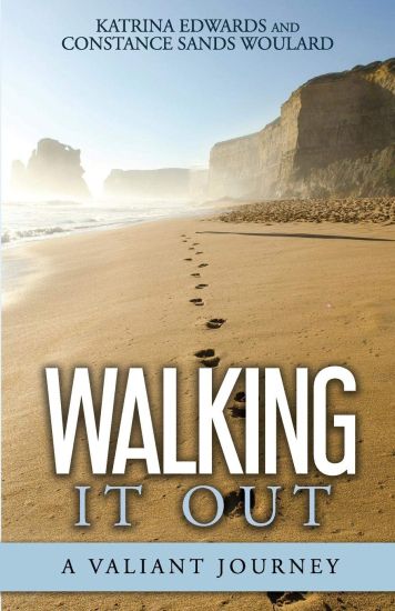 Walking It Out: A Valiant Journey