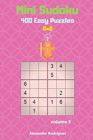 Mini Sudoku Puzzles - 400 Easy 6x6 vol. 5