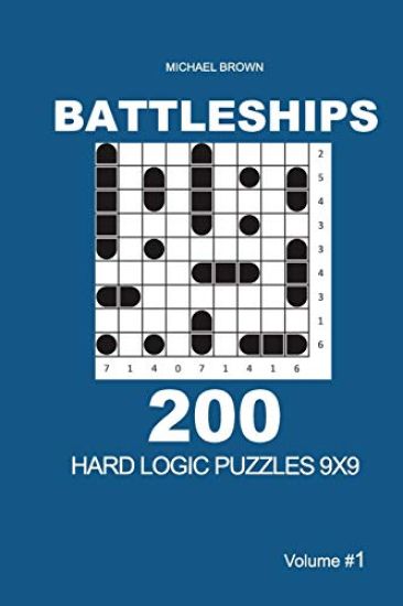 Battleships - 200 Hard Logic Puzzles 9x9 (Volume 1)