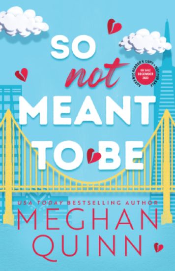 So Not Meant to Be