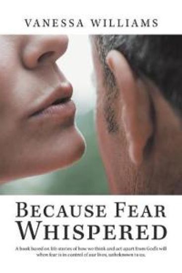 Because Fear Whispered