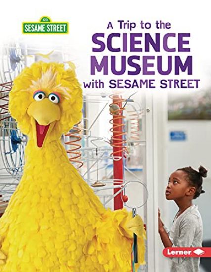 A Trip to the Science Museum with Sesame Street (R)