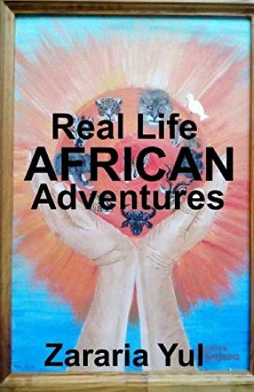 Real Life African Adventures