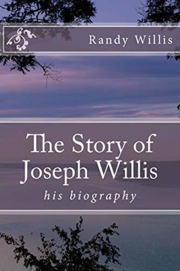The Story of Joseph Willis
