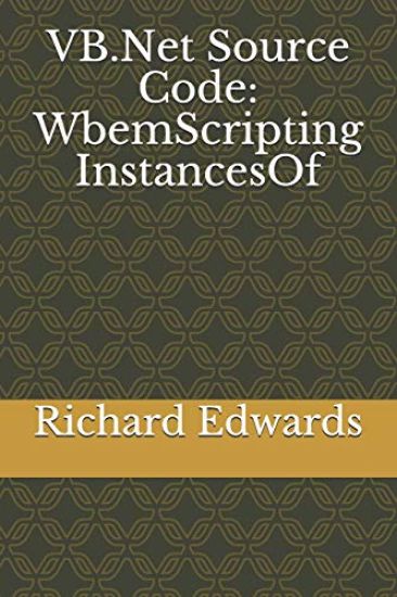 VB.Net Source Code: WbemScripting InstancesOf