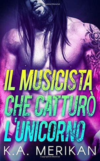 Il Musicista che catturò l'Unicorno
