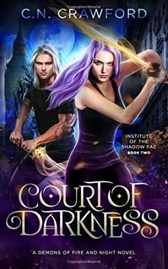 Court of Darkness: A Demons of Fire and Night Novel