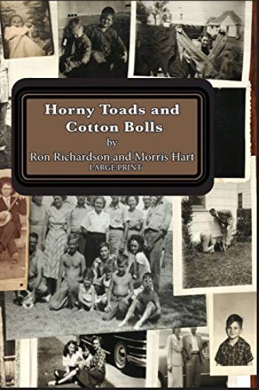 Horny Toads and Cotton Bolls: Large Print