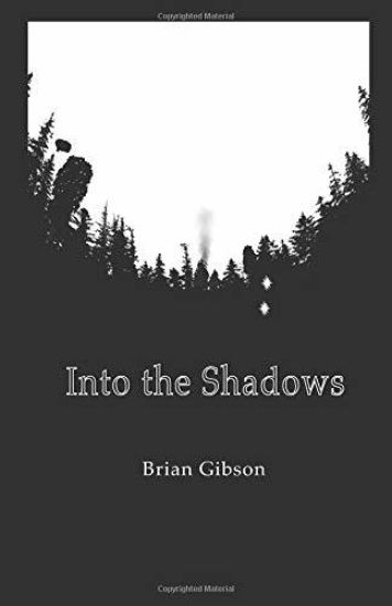 Into the Shadows