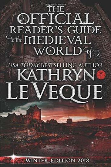 The Official Reader's Guide to The Medieval World of Kathryn Le Veque
