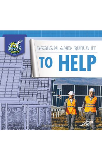 Design and Build It to Help