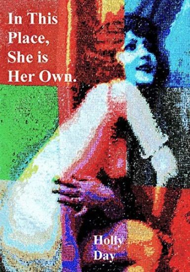 In This Place, She Is Her Own