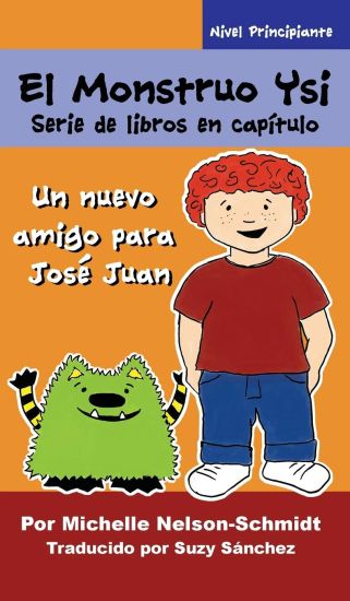 El Monstruo Ysi Serie de libros en capítulo: Un nuevo amigo para José Juan