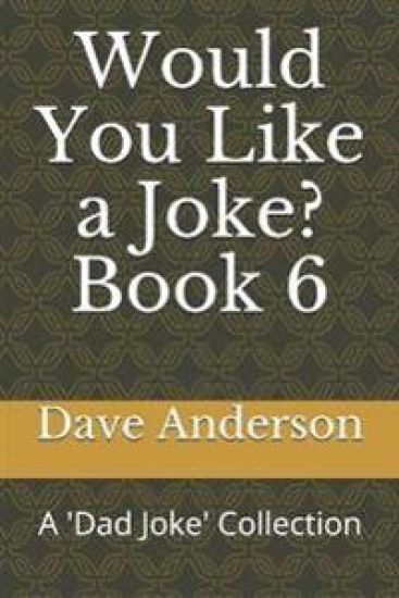 Would You Like a Joke? Book 6